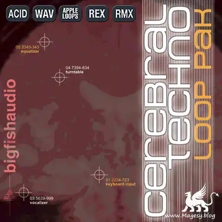 Big Fish Audio Cerebral Techno Loop Pak Multiformat Discover Magesy