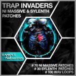 Trap Invaders For SYLENTH1 AND MASSiVE-DiSCOVER