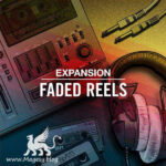 Faded Reels v1.0.0 EXPANSiON-FANTASTiC