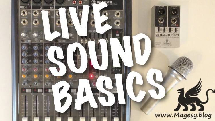 Guide To The Basics Of Live Sound TUTORiAL