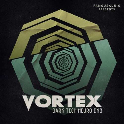Vortex: Dark Tech Neuro DnB WAV-FANTASTiC