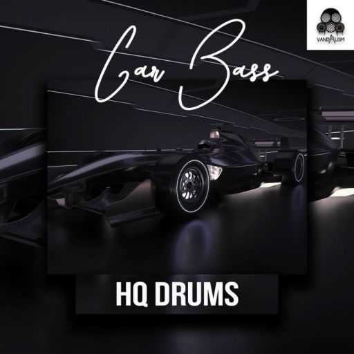 HQ DRUMS: Car Bass WAV-FANTASTiC