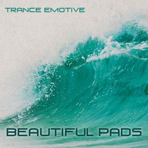 EmotiveTrance_BeautifulPads WAV-FANTASTiC