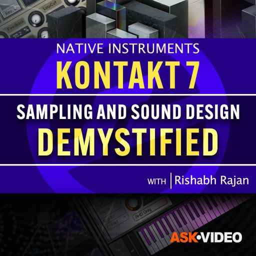 KONTAKT 7 Sampling And Sound Design Demystified TUTORiAL-DECiBEL-MaGeSY