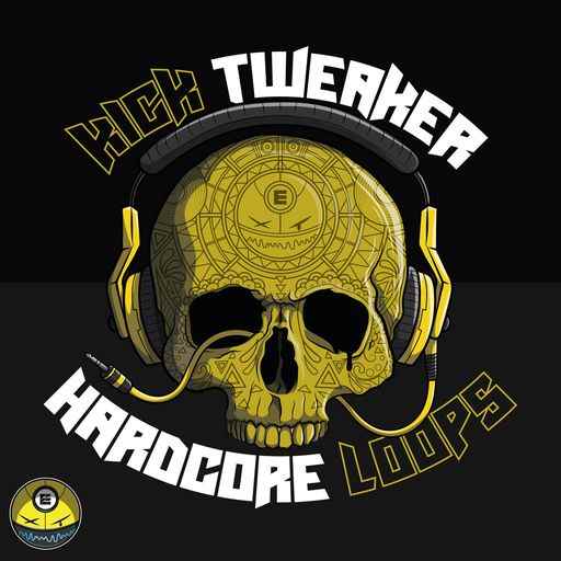 Kick Tweaker: Hardcore Loops WAV-FANTASTiC