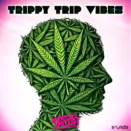 Trippy Trip Vibes WAV-FANTASTiC