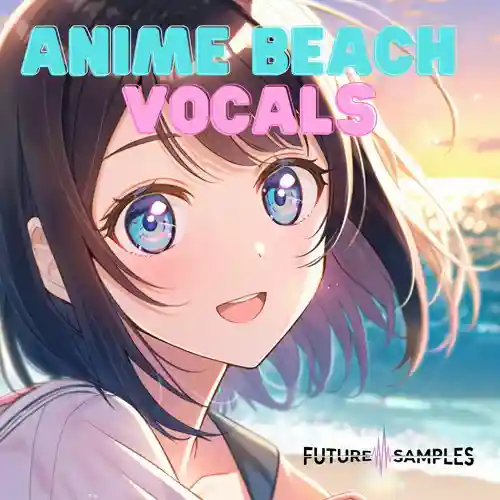 Anime Beach Vocals Wav Fantastic Magesy