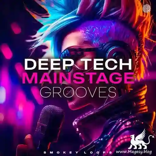 Deep Tech Mainstage Grooves Wav Fantastic Magesy