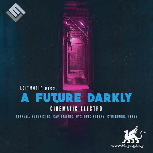 A Future Darkly Cinematic Electro Wav Fantastic Magesy