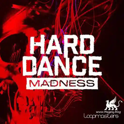 Hard Dance Madness Wav Midi Magesy