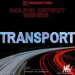 Transport SFX Series WAV-FANTASTiC