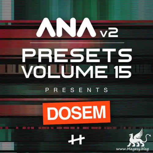 ANA 2 Presets Vol.15-ARCADiA-MaGeSY