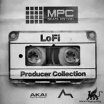 Lo-Fi Producer Collection AKAi MPC Beats Expansion-FANTASTiC