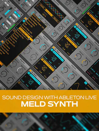 Sound Design with Ableton Live Meld Synth TUTORiAL-MaGeSY