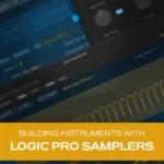 Building Instruments With Logic Pro Samplers TUTORiAL-HiDERA
