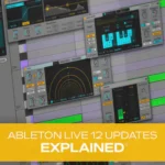 Ableton Live 12 Updates Explained TUTORiAL-HiDERA
