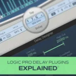 Logic Pro Delay Plugins Explained TUTORiAL-HiDERA