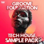 Groove Foundation: Tech House WAV MiDi-FANTASTiC