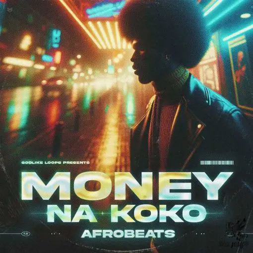 Money Na Koko Afrobeats WAV MiDi-FANTASTiC-MaGeSY
