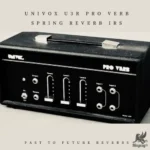Univox U3R Pro Verb: Spring Reverb IRs WAV