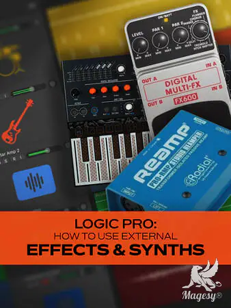 Logic Pro How to Use External Effects And Synths TUTORiAL-MaGeSY