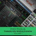 Pro Tools Things You Should Know Vol.1 TUTORiAL-HiDERA