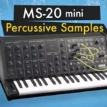MS-20 Mini: Percussive Synth Samples AiFF-FANTASTiC